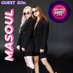 MASOUL (GUEST DJ) - SUNSET VIBES by LUISMA FERRERA