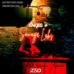 KAKIES - Live from Savage Labs Miami 2/26/23