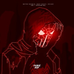 AM I DREAMING (From Across the Spider-Verse) (Rubix Hop Remix)
