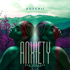 Doechii - Anxiety (BeatBreaker VIP Remix)