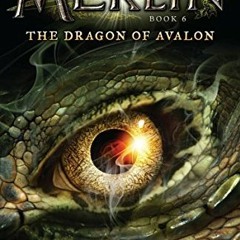 [View] [EBOOK EPUB KINDLE PDF] The Dragon of Avalon: Book 6 (Merlin Saga) by  T. A. B