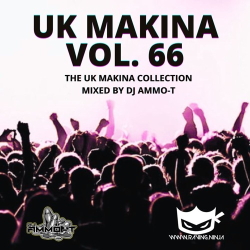 UK Makina Vol. 66 by Dj Ammo-T (Free DL & Tracklist in Description)
