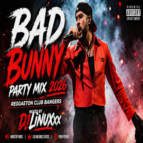 Stream DJ Linuxxx Bad Bunny Mix | Reggaeton Party Bangers by Dj