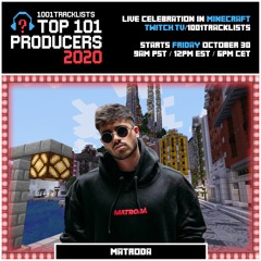 Matroda - Top 101 Producers 2020 Mix