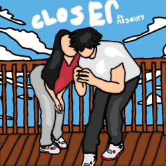 Closer (Feat. Me5cury) [Prod. Shojua x Itschirsmarek]