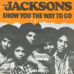 Jackson 5 - Show You The Way To Go (Soultronica Deep House Edit)