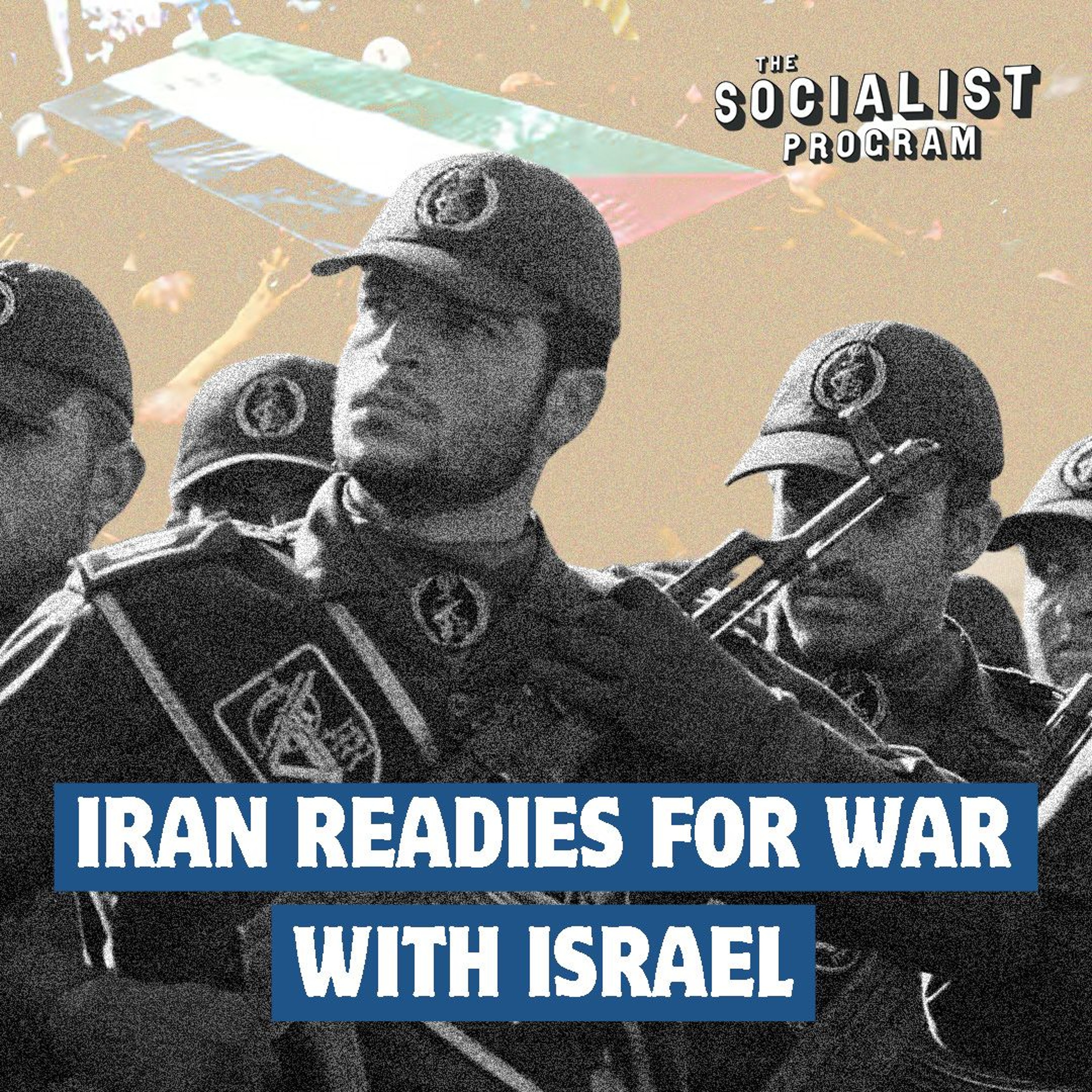 Iran and Israel Prepare for Regional War as US Warships Deploy to Middle East