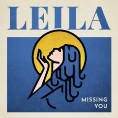Missing You - Leila (miroslav herceg remix)