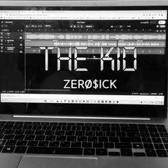 THE KID - ZEROSICK (Prod. Ivelian)