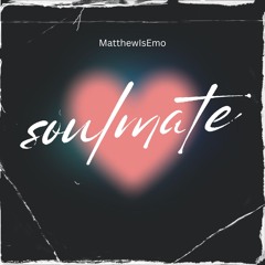 Soulmate (pod.by D -low Beats )