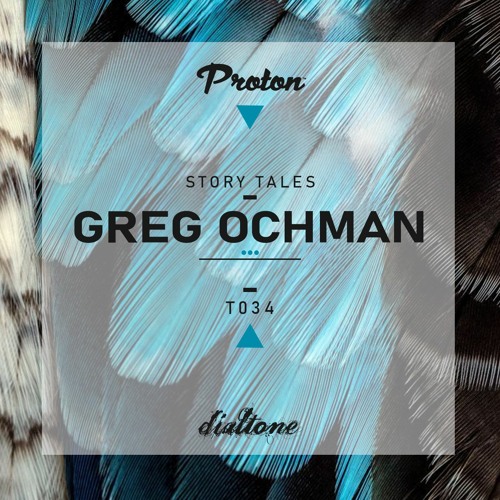 Story Tales @ProtonRadio // Tale 34 - Greg Ochman