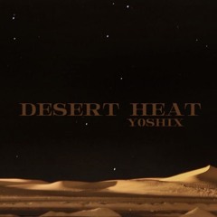 Desert Heat