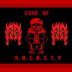 {Underfell} Edge Of Sainity [Lazy Cover]
