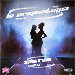 Emilia & TINI - La_Original.mp3 (Xabi Rain Mashup)