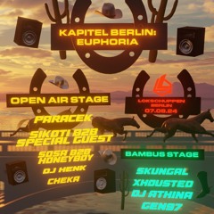 Sosa B2B Honeyboy @ Kapitel Euphoria 07.08.2024 | Lokschuppen, Berlin