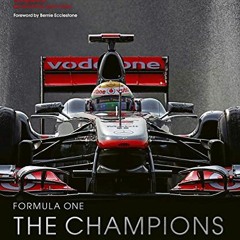 Access [EPUB KINDLE PDF EBOOK] Formula One: The Champions: 70 years of legendary F1 drivers (Volume
