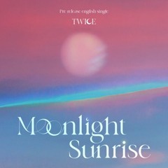 TWICE - Moonlight Sunrise (ZHEKE Remix)