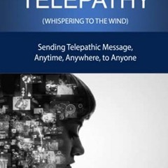 ( mLf ) Mastering Telepathy: Sending Telepathic Message Anytime, Anywhere, to Anyone by  Zainurrahma