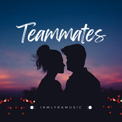 Teammates