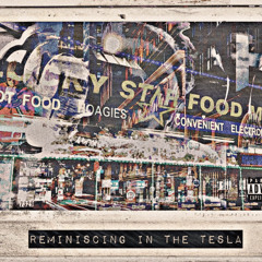 REMINISCING IN THE TESLA