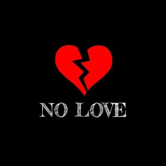 No Love (King Cobaine x 80HD)
