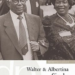+= Walter & Albertina Sisulu by Elinor Sisulu