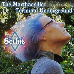 The Marthasville Terminal Underground - Sothis