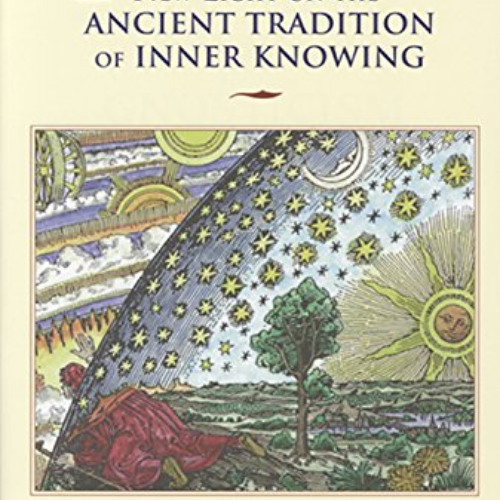 [Free] PDF 📁 Gnosticism: New Light on the Ancient Tradition of Inner Knowing by  Ste