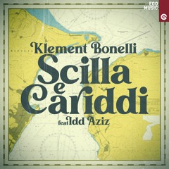 Klement Bonelli Feat. Idd Aziz - Scilla & Cariddi (Extended Mix) - Moblack/Ego