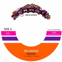 Pressure - Irie Nanara (Crag Records  C!001)