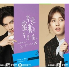Come Back My Love - Ariel Ann - Love is Sweet OST《半是蜜糖半是伤》