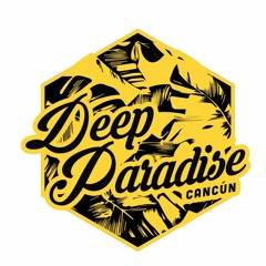 Exclusive mix for Deep_Paradise_Cancun