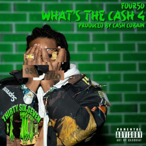 Four50 - Commandments (What’s the Cash 4)