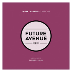 Laure Cesario - Succeeded [Future Avenue]