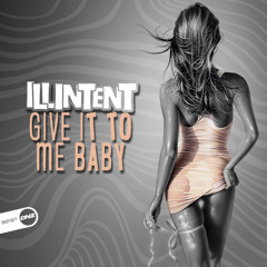 Give It To Me Baby (DNZ RECORDS)
