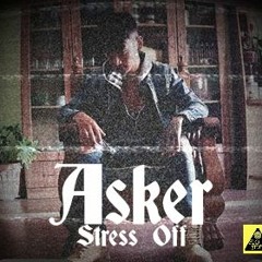 Asker - Stress Off (FLO Studio Production)