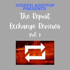 The Repost Exchange Reviews: Vol 8