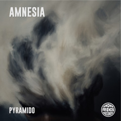 Pyramido - Amnesia