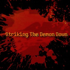 Underswap/Revenge T.U.E - Striking The Demon Down [My Take] | ACoolGuy