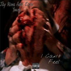 I Can't Feel (feat. Ezra Young)