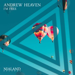 Andrew Heaven - I'm Free