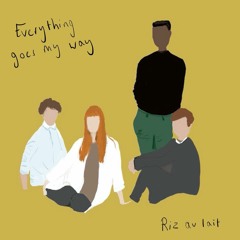 Metronomy - Everything Goes My Way (Riz au lait cover)