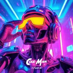 Cole-Man - I Feel It