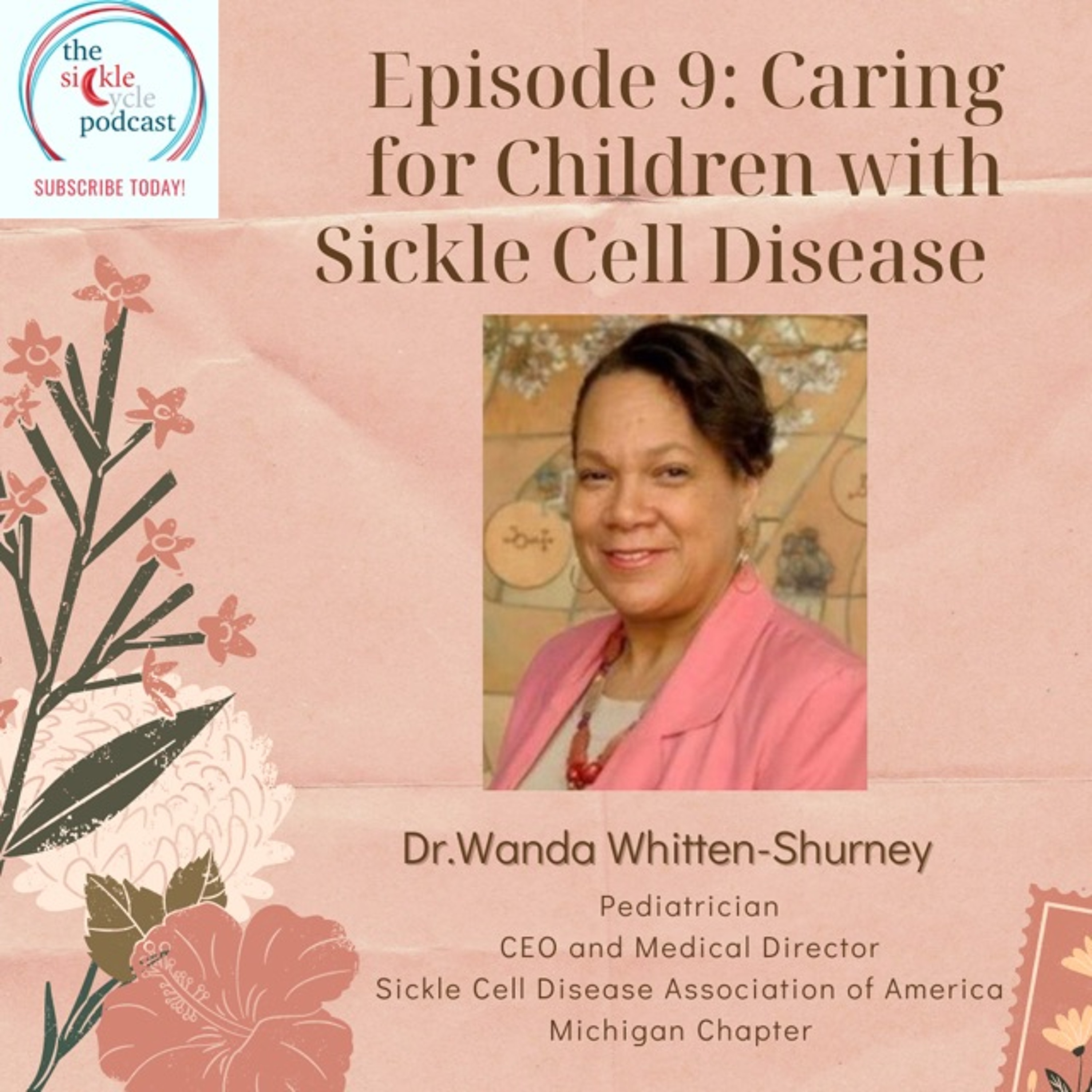 Ep 9: Dr. Whitten-Shurney Discusses Care for Children with Sickle Cell Disease episode artwork