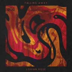 Lorian Rose - Falling Away (Radio Edit)