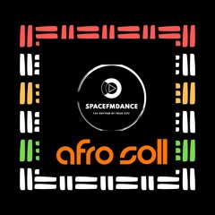 AfroSoll For Space Fm