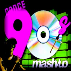 Mashup Megamix 90'S -