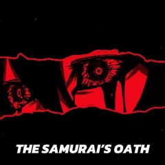 THE SAMURAI'S OATH