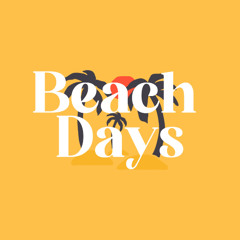 Beach days
