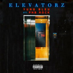 Elevatorz (feat. PnB Rock)